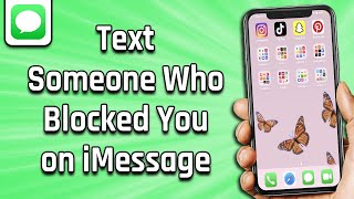 How To Text Someone Who Blocked You On iMessage (easy)
