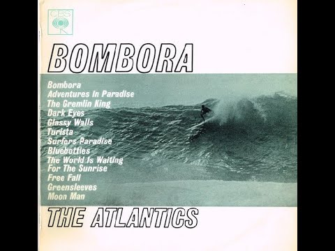 The Atlantics - Bombora (1963)