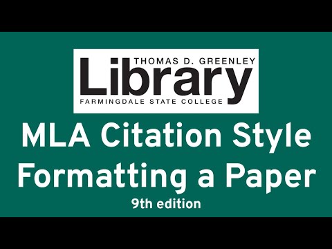 MLA Citation Style: Formatting a Paper (9th edition)