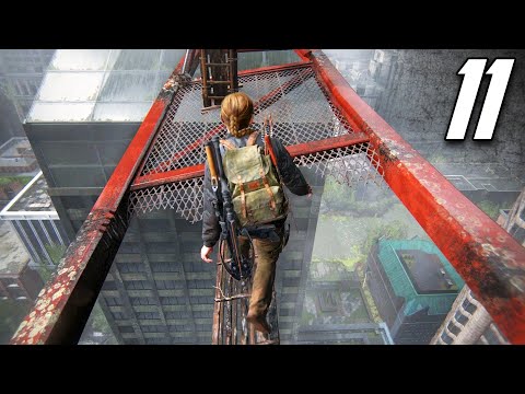 The Last of Us 2 - Part 11 - DON'T LOOK DOWN
