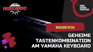 Online-Musicando 2021 | Geheime Tastenkombination am Yamaha-Keyboard | Franks Keyboardkanal