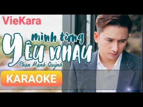 Karaoke Mình Từng Yêu Nhau Beat chuẩn Tone nữ VieKara