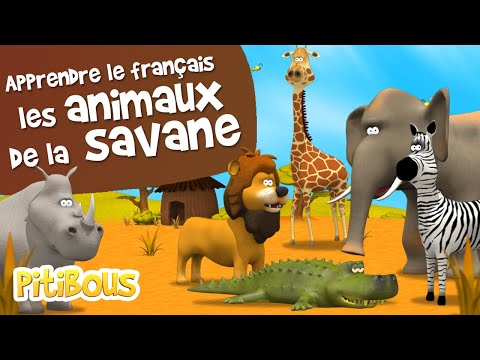 Apprendre les animaux sauvages de la savane - Apprendre le Français