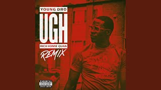 Ugh Remix (feat. Rich Homie Quan)