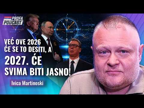Ivica Martinoski -- KREĆE 2026., A 2027. ĆE VEĆ SVIMA BITI JASNO!