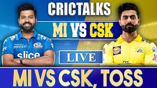 Live: MI Vs CSK, Match 33, Mumbai | CRICTALKS | TOSS & PRE-MATCH | IPL LIVE 2022