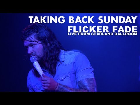 Taking Back Sunday - Flicker Fade (Live Video)
