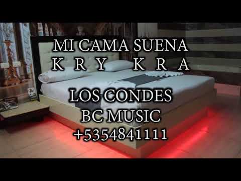 LCF MI CAMA SUENA KRY KRA