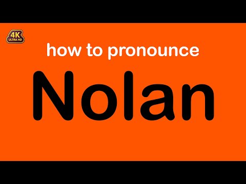 how to pronounce Nolan correctly
