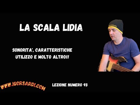 Tutto sulla scala Lidia - Sonorità, utilizzo e molto altro! - Lezione basso 93