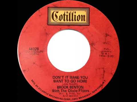 1970 HITS ARCHIVE: Don’t It Make You Want To Go Home - Brook Benton (mono 45)