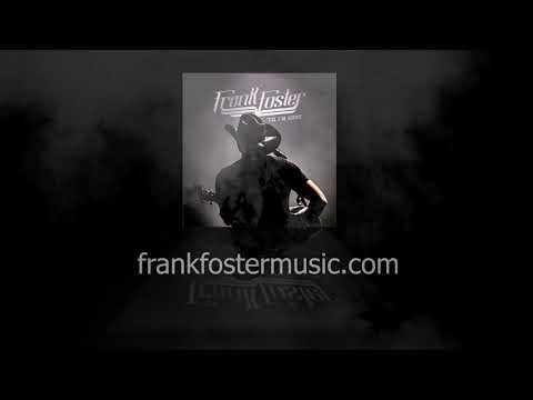Frank Foster - 'Til I'm Gone