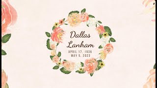 Dallas Lanham Memorial Video - Tommy Lanham's message