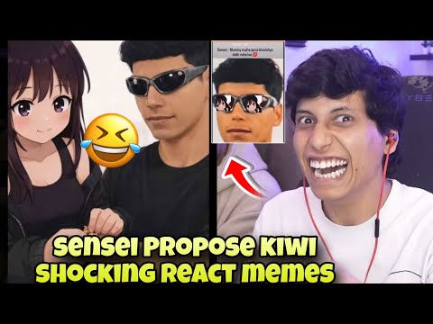 Sensei Propose Kiwi Shocking Reaction Memes 😂 Kiwishio React Sensei Memes🥝