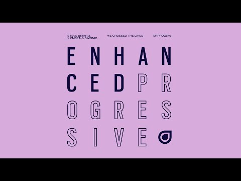 Steve Brian & x.endra & Simonic - We Crossed The Lines