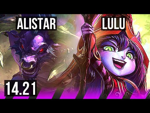 ALISTAR & Ezreal vs LULU & Jhin (SUP) | KR Master | 14.21