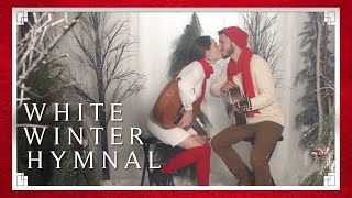 White Winter Hymnal (Fleet Foxes Cover) | The Hound + The Fox