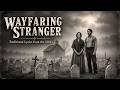 Wayfaring Stranger | Appalachian Folk Duet (Traditional 1800s Lyrics)