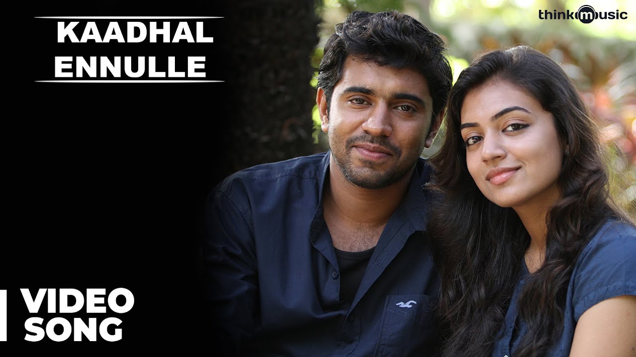 Kadhal Ennulle Song Lyrics | Neram | Ranjith Govind