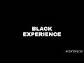 BLACK EXPERIENCE_ MIKEY GENERAL/ FROM WE THE PEOPLE ALBUM 2020