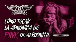 Cómo tocar la armónica de PINK de Aerosmith Cómo tocar la armónica de PINK de Aerosmith