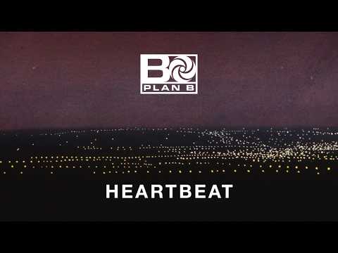 Plan B - Heartbeat [OFFICIAL AUDIO]