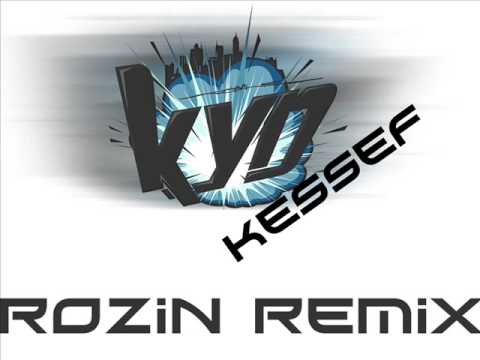 Kyd Ft Axom Kessef Rozin Remix