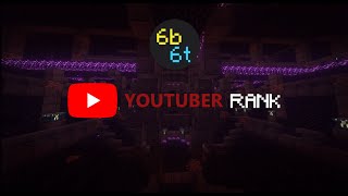 6b6t - How to unlock the Youtuber Rank!