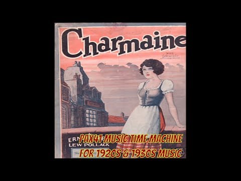 1927 Hit Music Of Franklyn Baur - Charmaine @Pax41