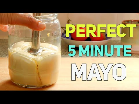 5 MINUTE Mayonnaise. Perfect every time. Extremely Easy.