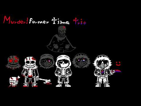 Murder!Former Time Trio - Phase 1