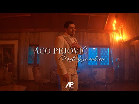 Aco Pejovic - Poslednji valcer (Official Video 2024)