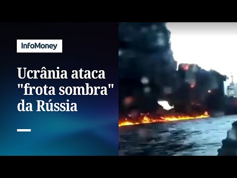 Ucrânia ataca "frota sombra" da Rússia no Mar Negro e intensifica guerra naval | InfoMoney News