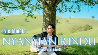 Download lagu NYANYIAN RINDU - EVIE TAMALA ( Cover By Andi Gayo91 ) SlowRock Version mp3 Download lagu NYANYIAN RINDU - EVIE TAMALA ( Cover By Andi Gayo91 ) SlowRock Version mp3