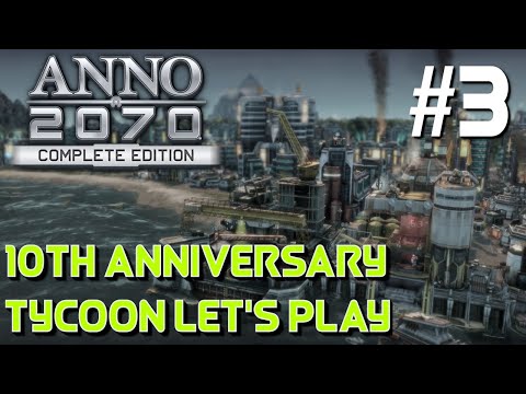 Anno 2070 Complete Edition 10th Anniversary - Tycoon Continuous Sandbox | Production Expansions #3
