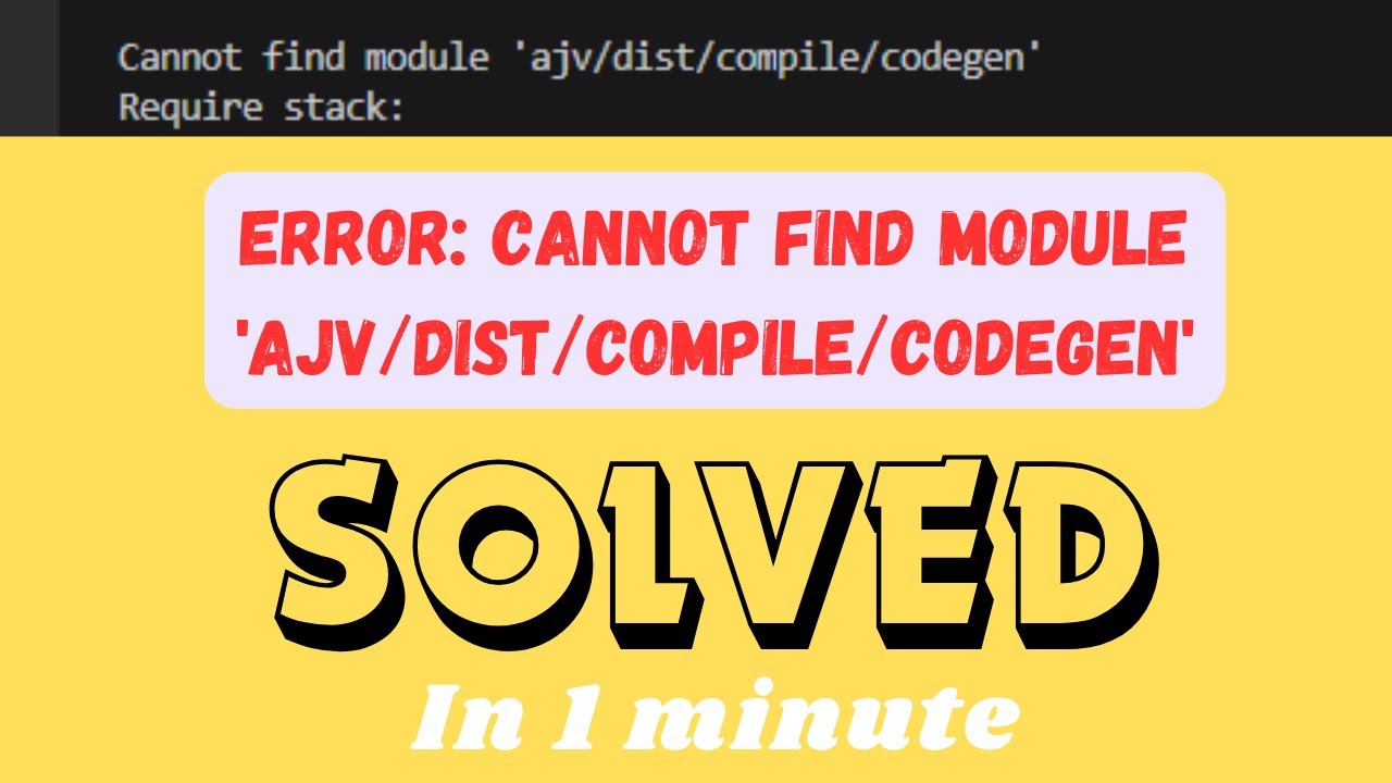 Fixing 'Cannot find module ajv/dist/compile/codegen' Error in React (2025)