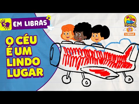 O Céu é um Lindo Lugar - 3 Palavrinhas - Libras Volume 7