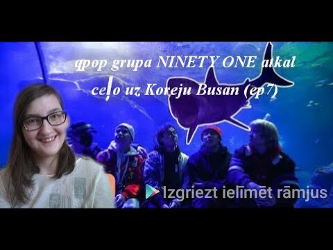 reakcija uz Ninety One SPACE S3 EP.7 - Busan "Sea Life" Aquarium | PowerPlus