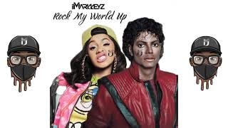 iMarkkeyz - Rock My World Up [Edit] (w/ Cardi B &amp; Michael Jackson) - [TikTok Mix]