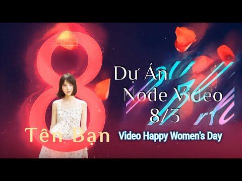 Node Video Happy Womens day