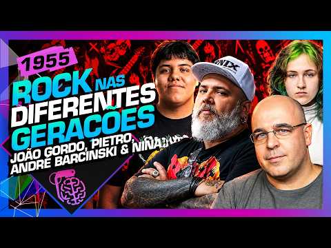 ROCK NAS DIFERENTES GERAÇÕES: JOÃO GORDO, PIETRO, ANDRÉ E NINA – Inteligência Ltda. Podcast #1955