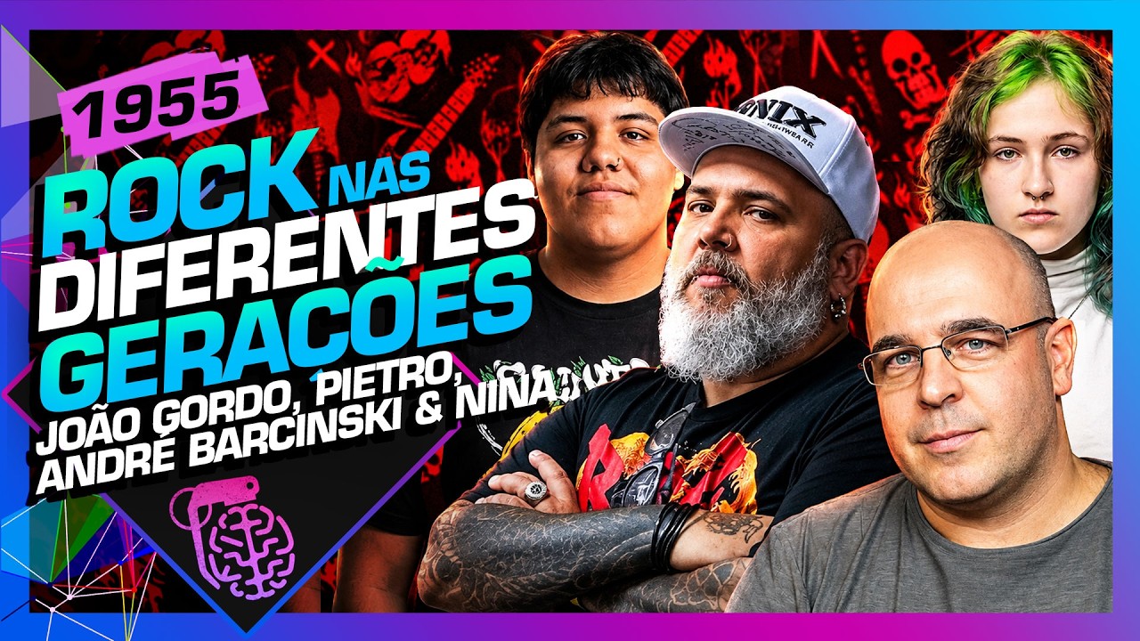 ROCK NAS DIFERENTES GERAÇÕES: JOÃO GORDO, PIETRO, ANDRÉ E NINA - Inteligência Ltda. Podcast #1955