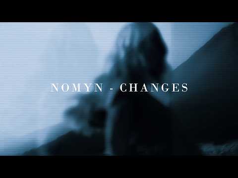 Nomyn - Changes