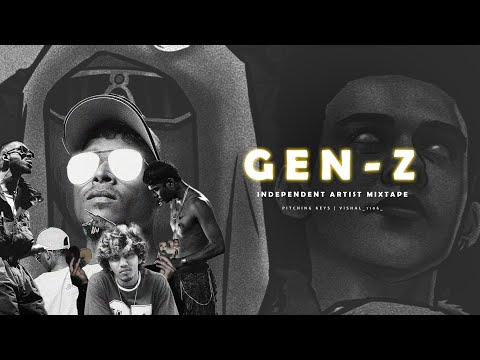 GEN Z Mixtape | Independent Artist Mixtape |  V I S H A L | DJ V | Pitching Keys