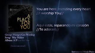 HungryGen Worship - Way Maker (Instrumental &amp; Lyrics) [Subtítulos en Español]