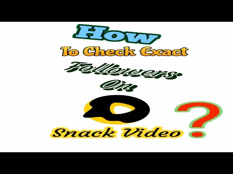 Check Exact Followers on Snack Video