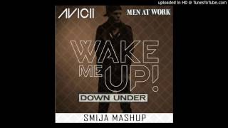 Men At Work, Avicii - Wake Me Up In A Land Down Under (Smija Mashup)