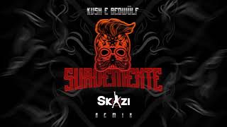 Skazi - (Suavemente Remix) - KVSH & Beowülf