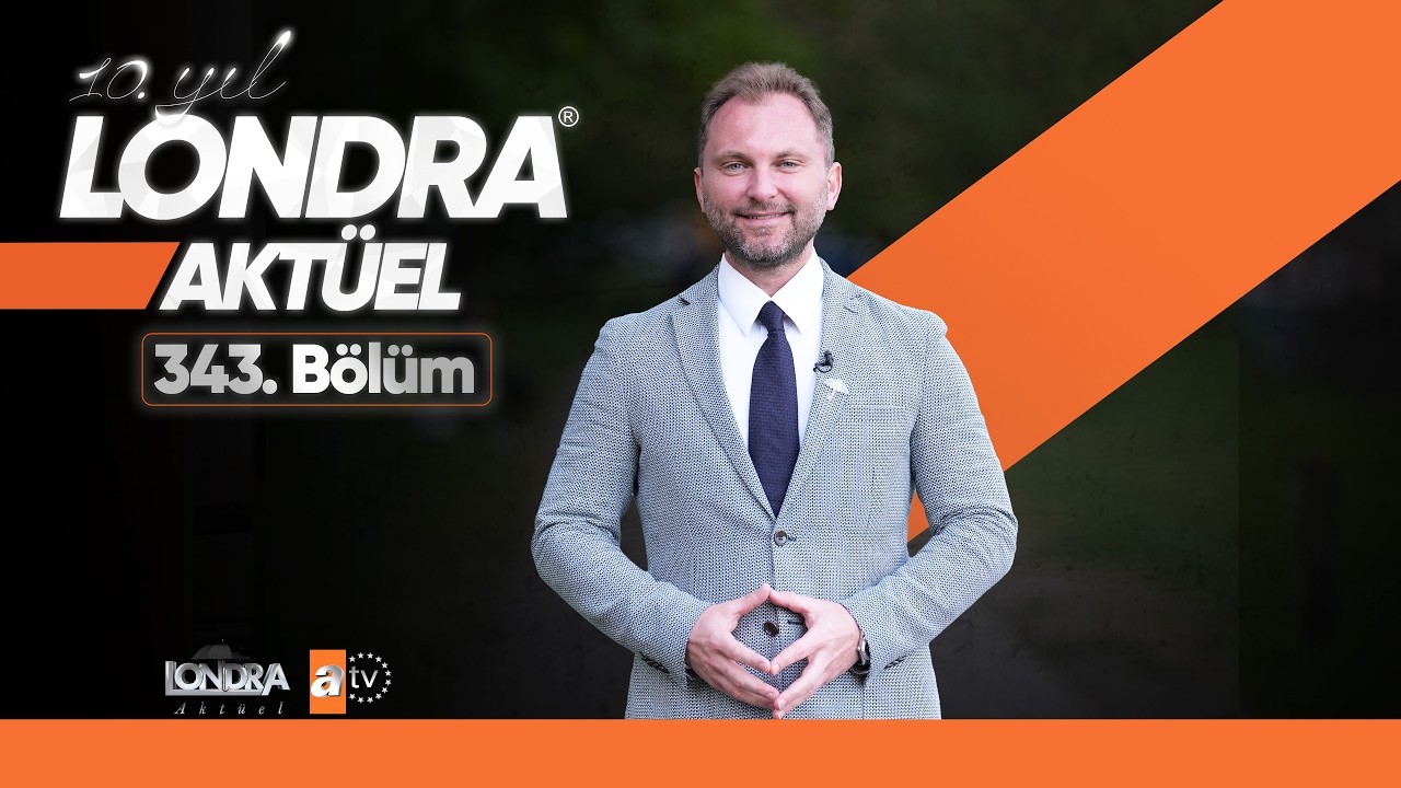 Londra Aktüel 343. Bölüm Fragmanı