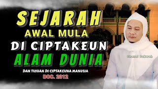 Download lagu SEJARAH AWAL MULA DI CIPTAKEUN ALAM DUNIA DAN MANUSIA || Nasihat Berharga Ti ABUYA UCI TURTUSI mp3 Download lagu SEJARAH AWAL MULA DI CIPTAKEUN ALAM DUNIA DAN MANUSIA || Nasihat Berharga Ti ABUYA UCI TURTUSI mp3